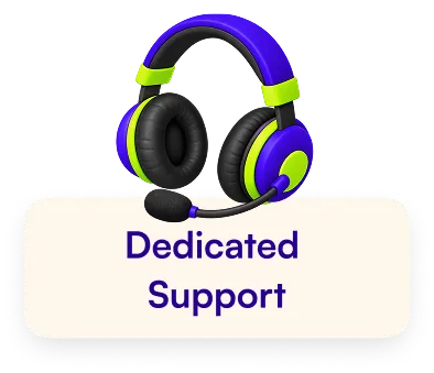 Dedicated Support